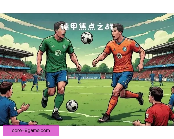 广东超级联赛赛程全面解析与精彩对决时间安排指南